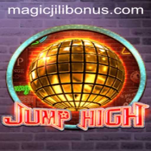 Exploring the Enchanting World of JumpHigh and the MAGICJILI Bonus Feature