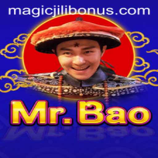 Exploring the Thrills of MrBao: Unleashing the MAGICJILI Bonus